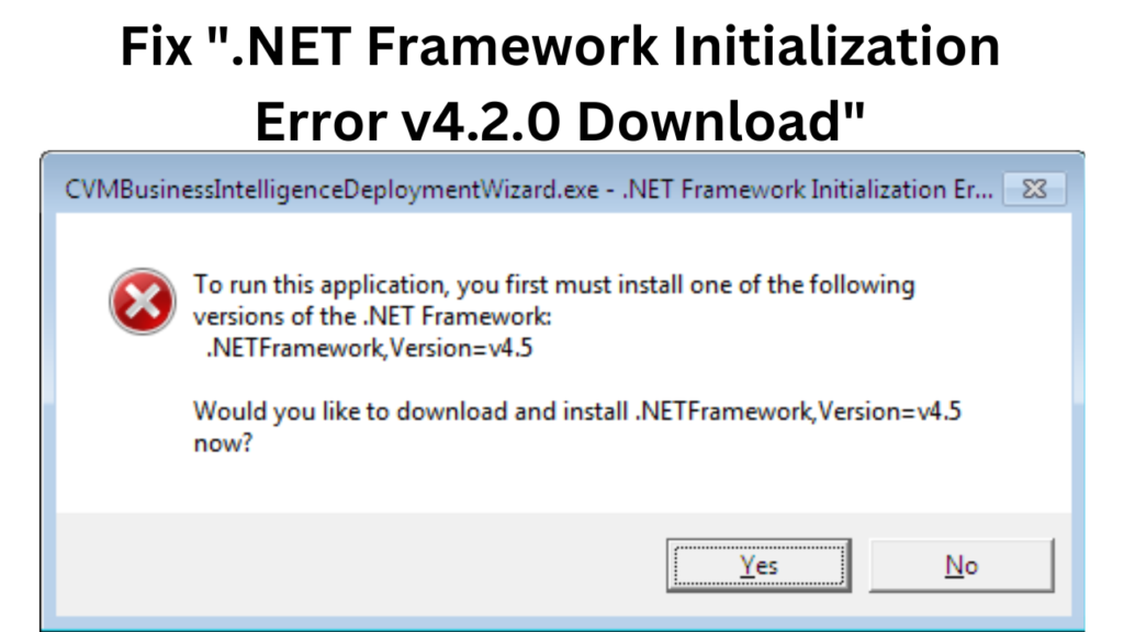 Fix .NET Framework Initialization Error v4.2.0 Download