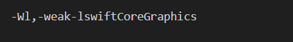 Adding the -Wl,-weak-lswiftCoreGraphics Flag